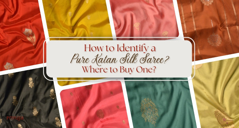 How to Identify a Pure Katan Silk Saree?